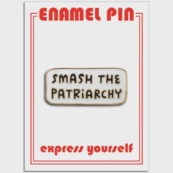 Smash The Patriarchy Pin