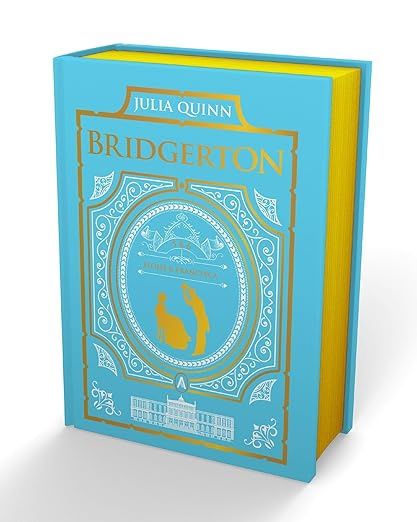 To Sir Phillip, With Love and When He Was Wicked: Bridgerton Collector&#39;s Edition: Collecting Eloisa and Francesca Bridgerton’s Love Stories in This ... Edition (Bridgerton Collector&#39;s Edition, 3)
