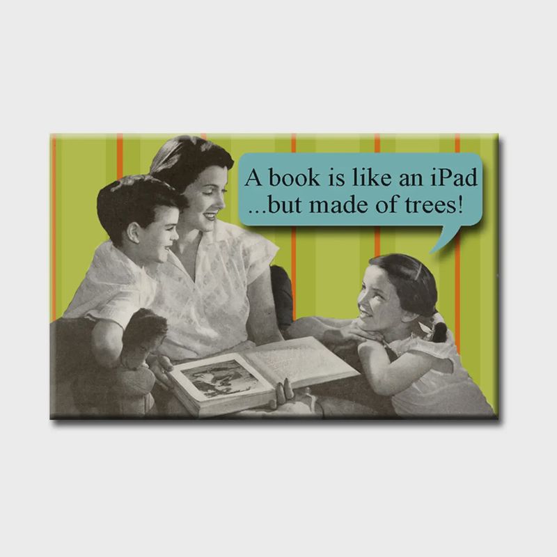 A book is like an ipad Funny Retro Fridge Magnet