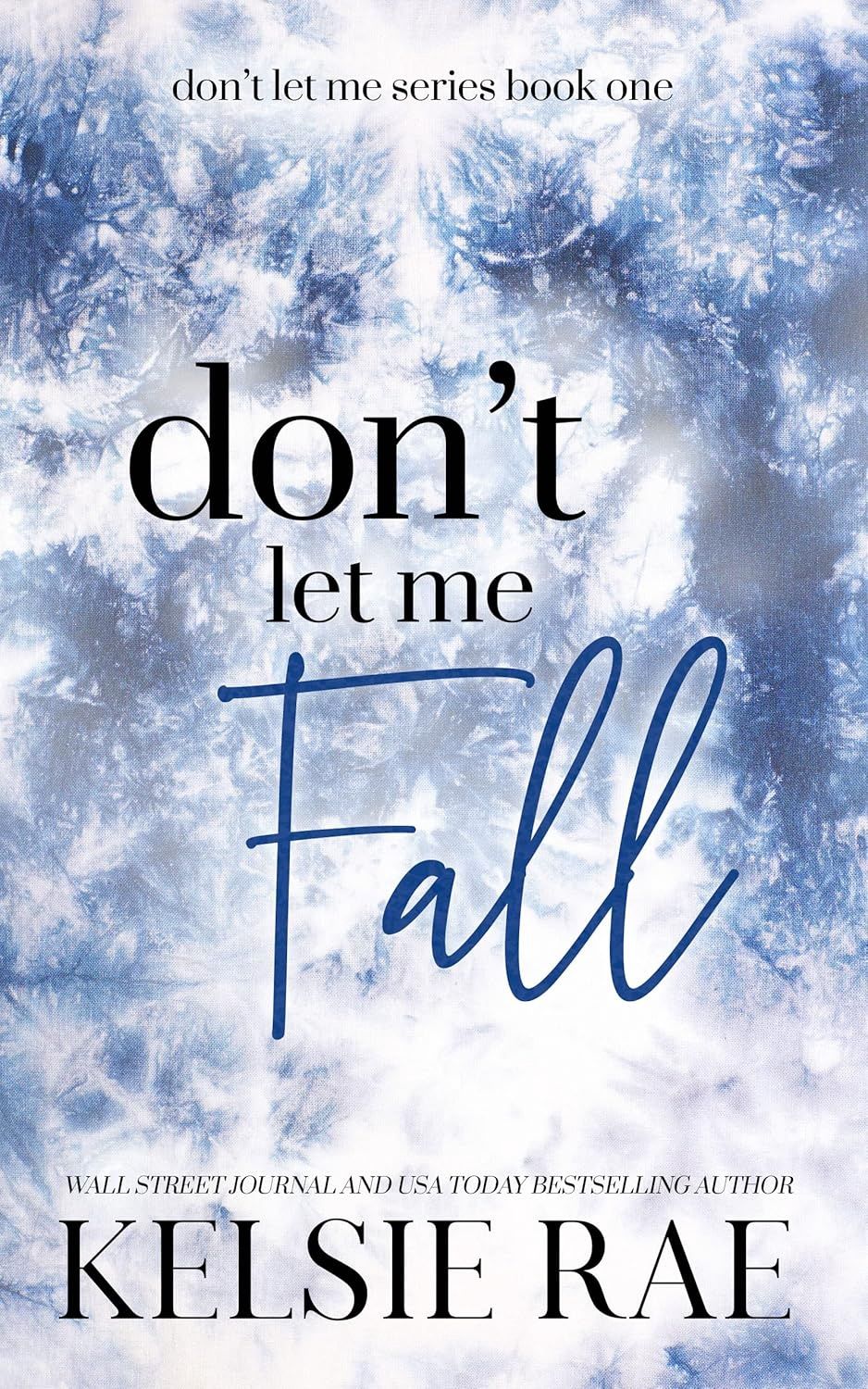 Don&#39;t Let Me Fall