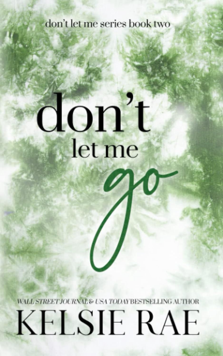 Don&#39;t Let Me Go