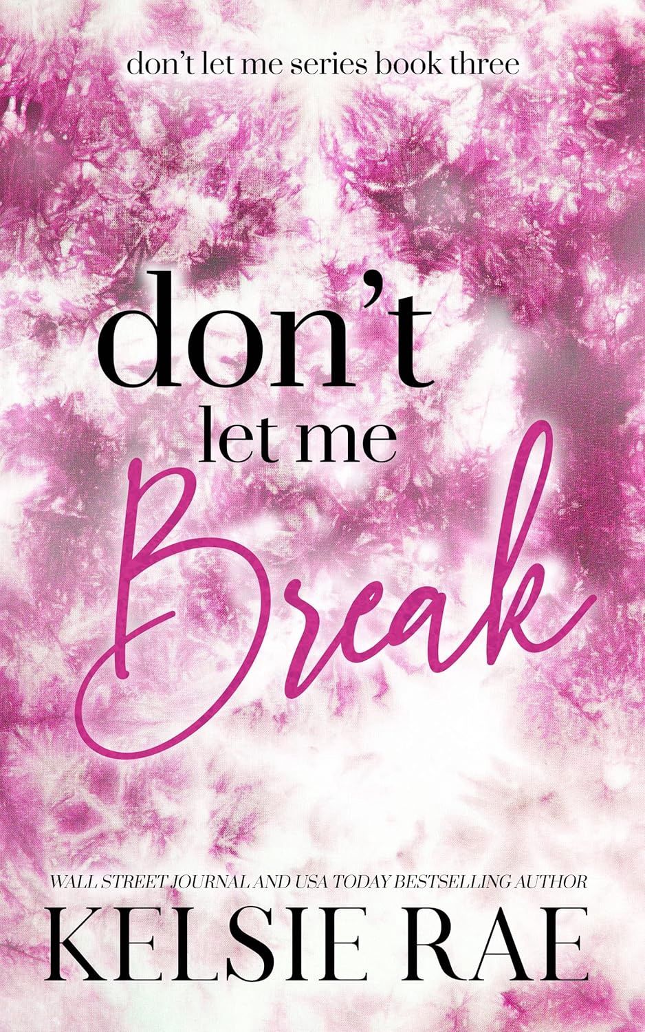 Don&#39;t Let Me Break