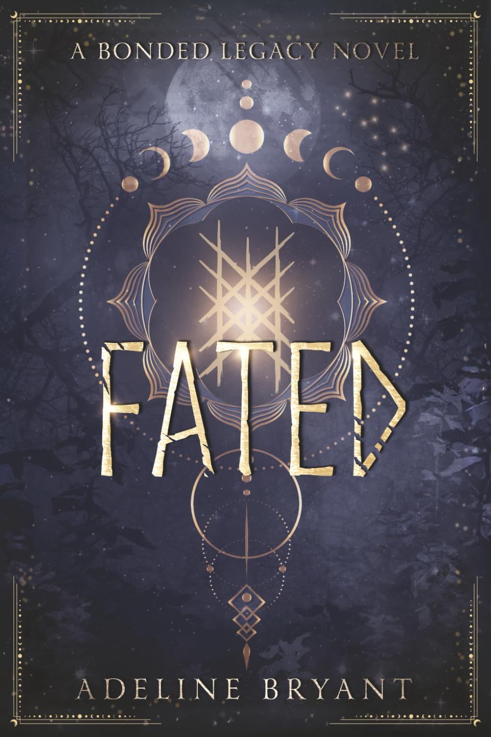 FATED: A Bonded Legacy Novel (The Bonded Legacy)