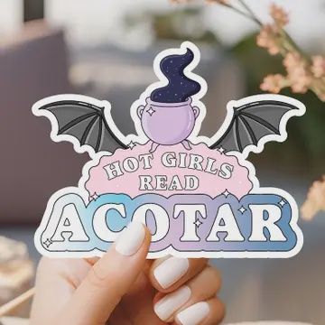 Hot Girls Read Acotar Sticker