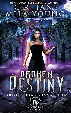 Broken Destiny: Paranormal Romance (Thief of Hearts)