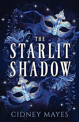 The Starlit Shadow (Starlight and Shadows)