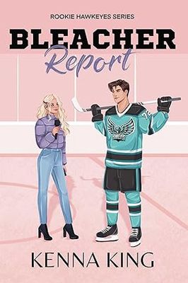 Bleacher Report: Special Edition (The Rookie Hawkeyes Series)