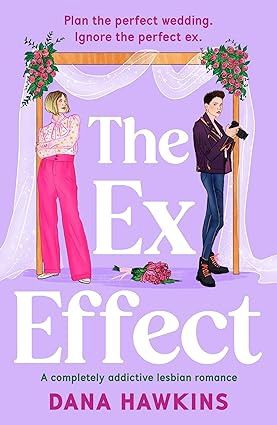 The Ex Effect: A completely addictive lesbian romance (Meet Cute in Minnesota)