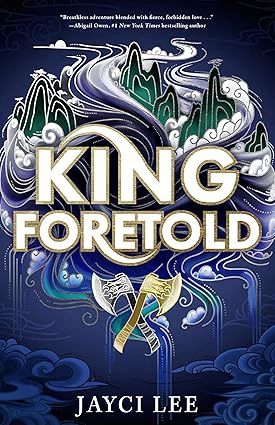 King Foretold (Realm of Four Kingdoms)