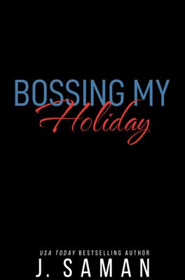 Bossing My Holiday (PREORDER 11/3/25)