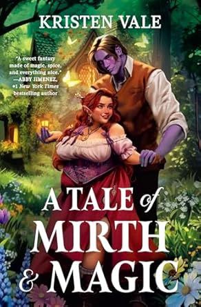 A Tale of Mirth &amp; Magic