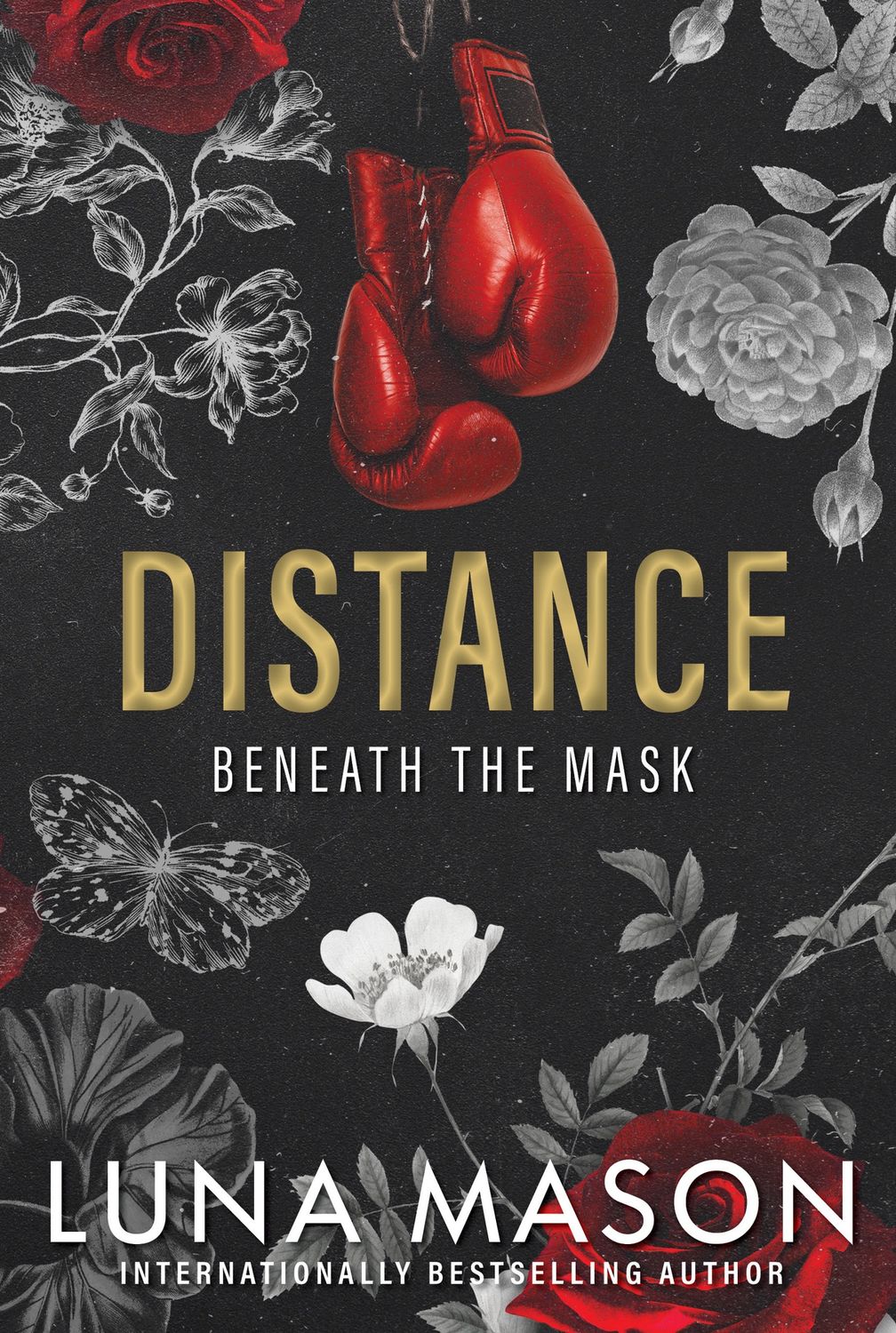 Distance: A Dark Mafia Romance (Beneath the Mask)