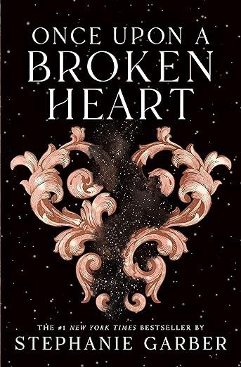 ONCE UPON A BROKEN HEART