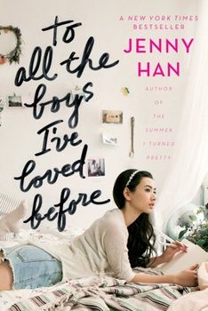To All the Boys I&#39;ve Loved Before