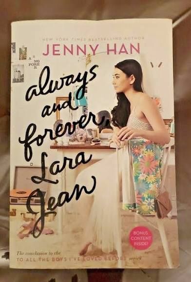 Always and Forever, Lara Jean (To All the Boys I've Loved Before Book 3)