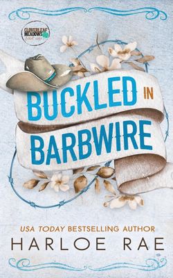 Buckled in Barbwire (Signed Edition)