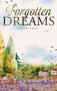 Forgotten Dreams (Dream Series Book 5) (Signed Edition)