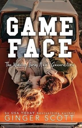 Game Face: The Waiting Series Next Generation (Signed Edition)