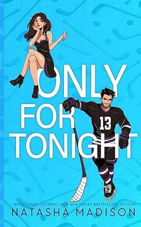 Only For Tonight - Deluxe Edition Illustrated (signed edition)