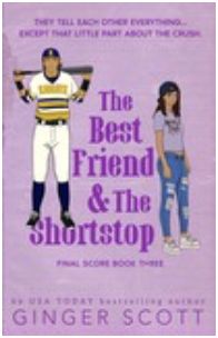 The Best Friend and the Shortstop