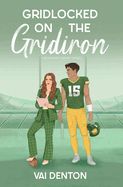 Gridlocked on the Gridiron