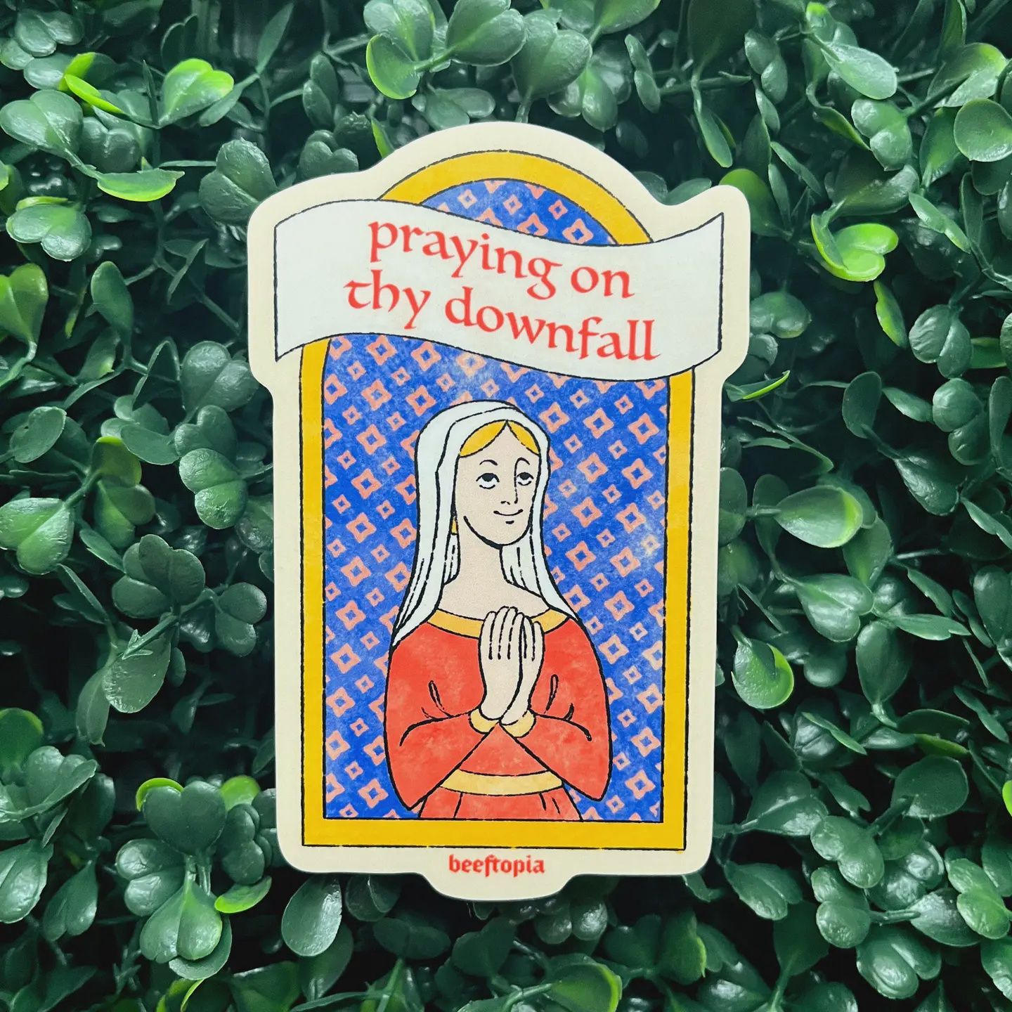 Praying on Thy Downfall Funny Medieval Vinyl Sticker