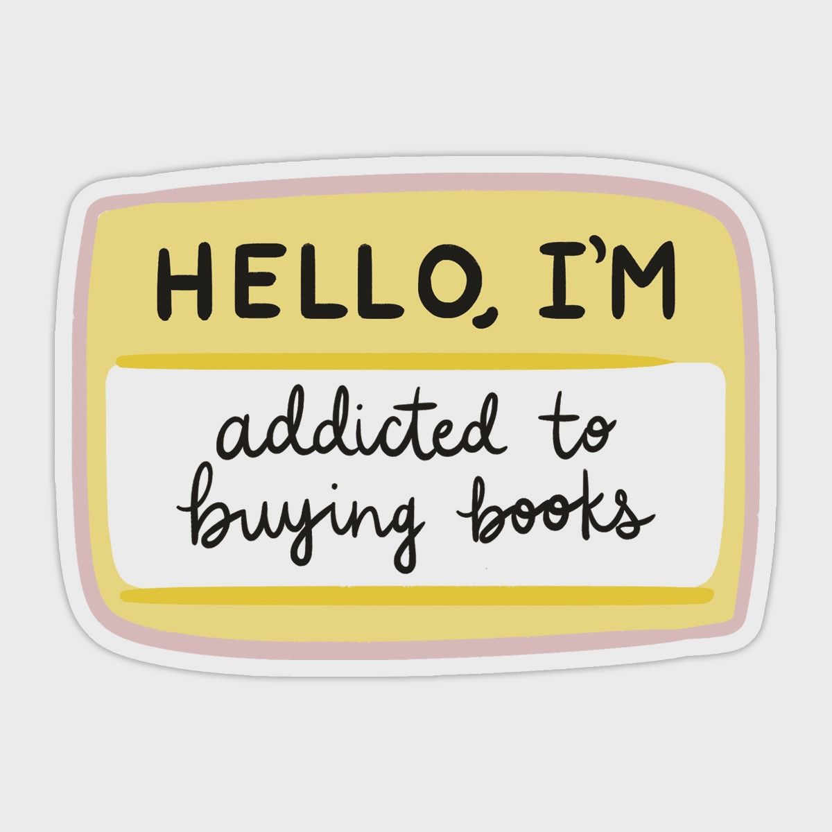Buying Books Vinyl Sticker - Perfect for Bookstores