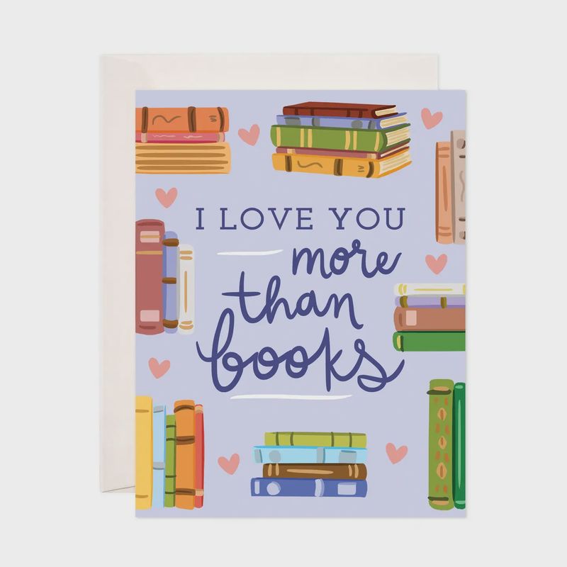 More Than Books Greeting Card - Love &amp; Friendship Card