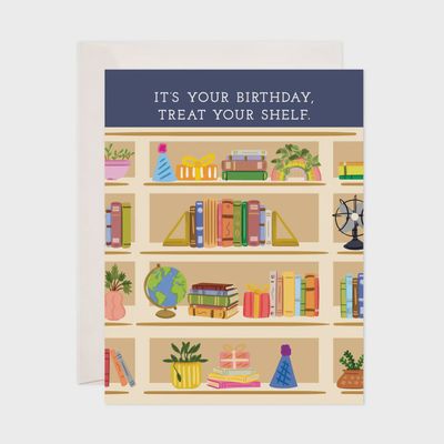 Treat Your Shelf Greeting Card - Books Birthday Card