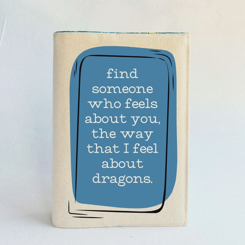 Reusable Adjustable Fabric Book Cover - I feel about Dragons