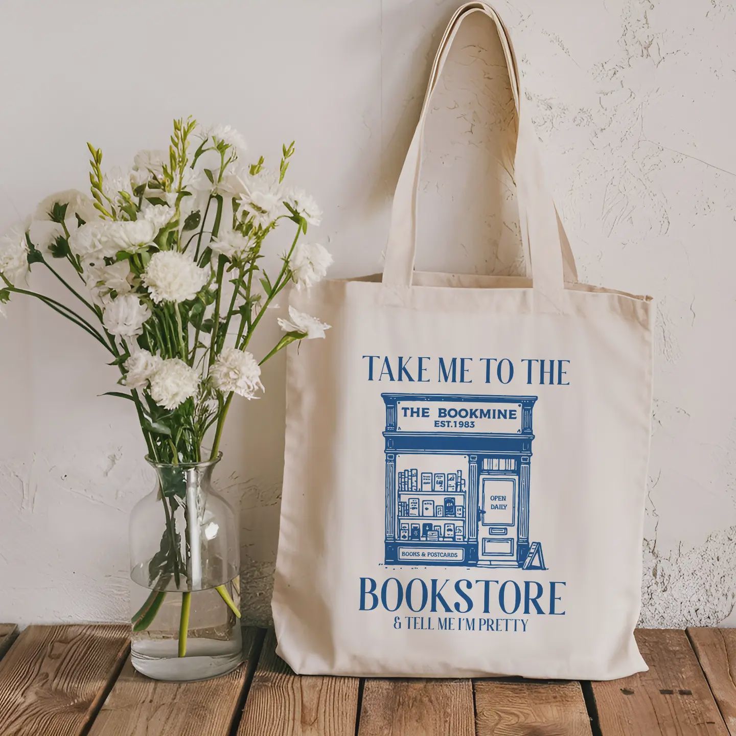 Bookstore And Tell Me I&#39;m Pretty Canvas Tote Bag
