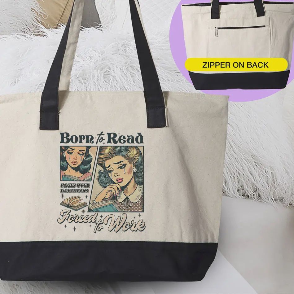 Born To Read, Forced To Work - Funny Book Tote Bag