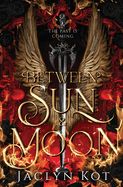 Between Sun and Moon (bk 2)