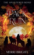 Pack Ruin (Signed)
