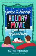Grace &amp; Henry&#39;s Holiday Movie Marathon