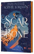 Scar in the Bone (Deluxe Edition)