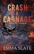 Crash &amp; Carnage