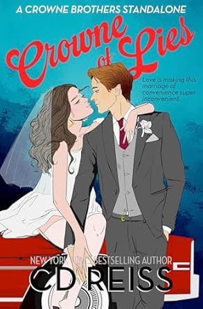 Crowne of Lies: A Marriage of Convenience Romance (The Crowne Brothers)