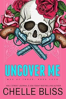 Uncover Me (Men of Inked Book 4)