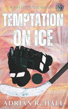 Temptation On Ice: A MM Hockey Romance (Gods Of The Ice Book 2)