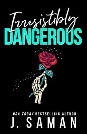 Irresistibly Dangerous (Signed Edition)