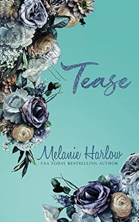 Tease (Cloverleigh Farms Next Generation Book #3) (Signed Edition)