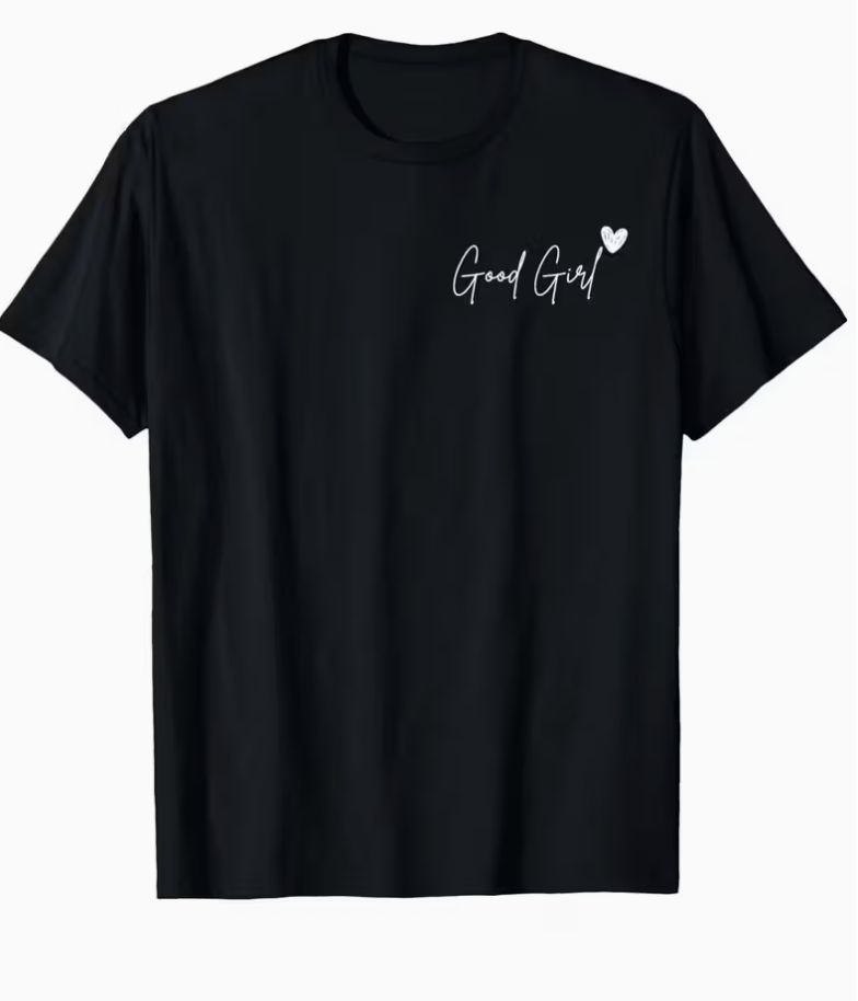 Good Girl Shirt