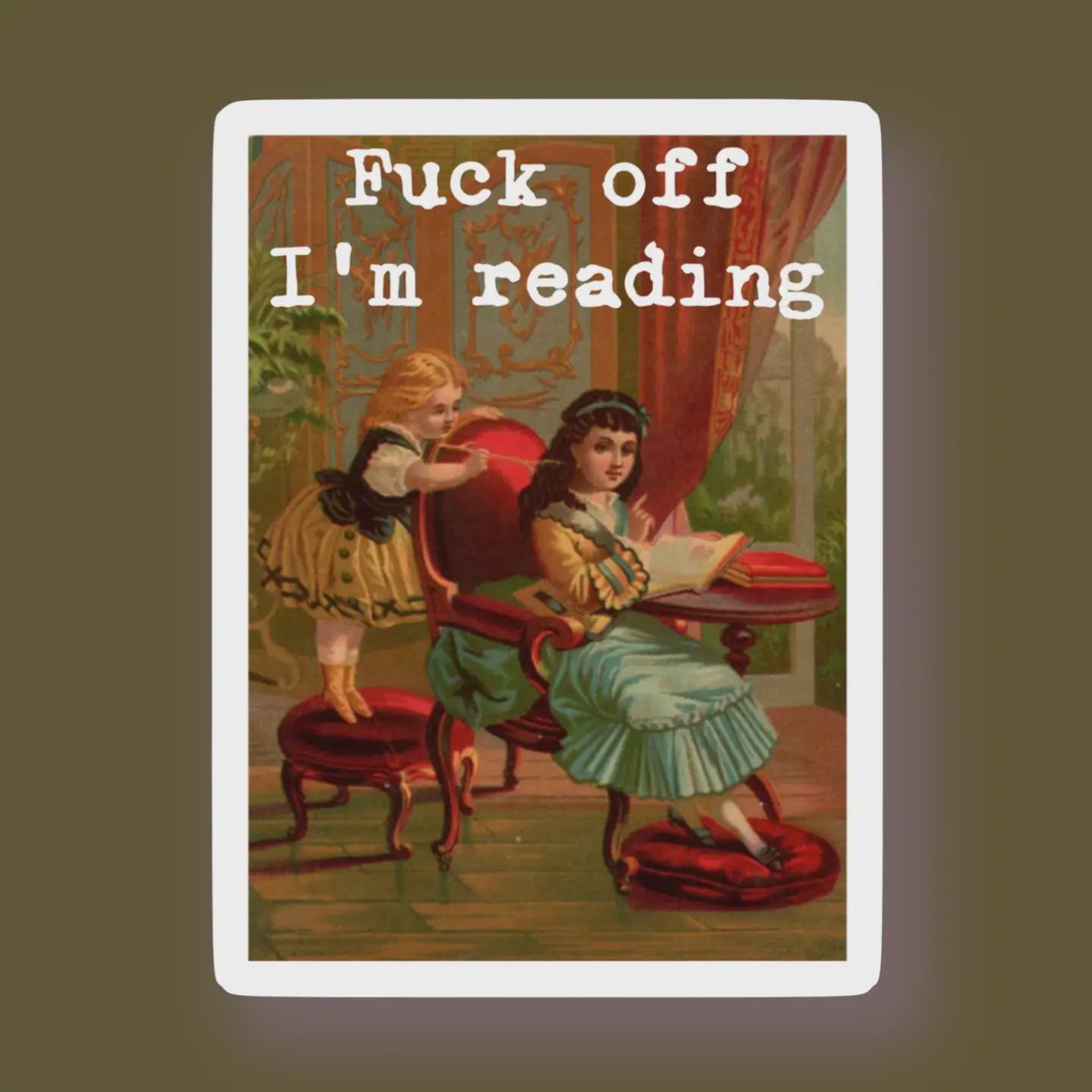 Fuck Off I’m Reading, Bookish Sticker