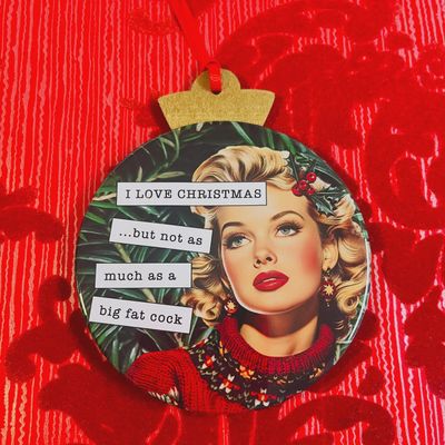 R Rated Vintage Holiday Ladies Funny Ornament - Big Fat C**K
