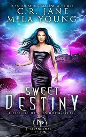 Sweet Destiny: Paranormal Romance (Thief of Hearts #4)