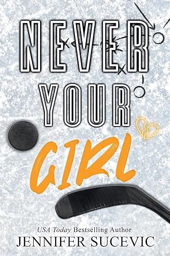 Never Your Girl (Special Edition)