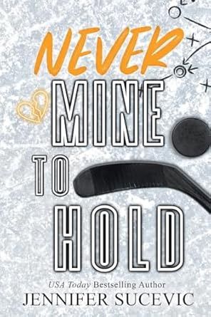 Never Mine to Hold (Special Edition)