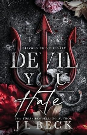 Devil You Hate (The Diavolo Crime Family #1)