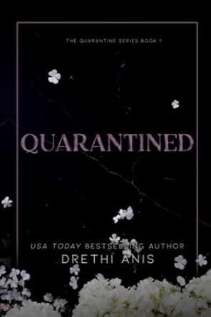 Quarantined: A Forbidden Dark Romance (Book 1 of The Quarantine Series)